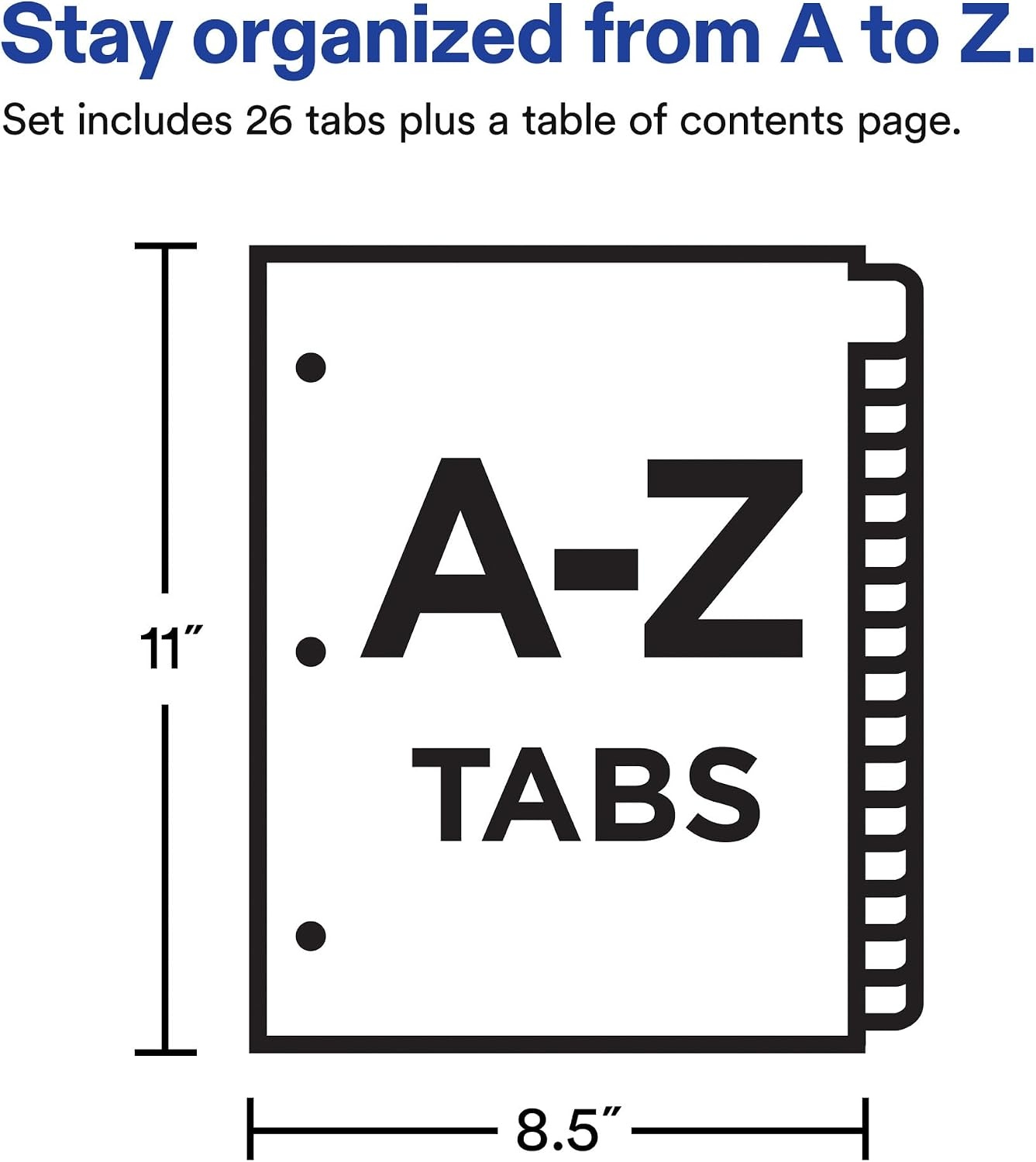 image:imageAvery AZ Dividers for 3 Ring Binders 26 Tabs per Set Customizable Table of Contents Multicolor Tabs Great for Organizing Reports Projects and More 111250281 H x 110 L x 110 W